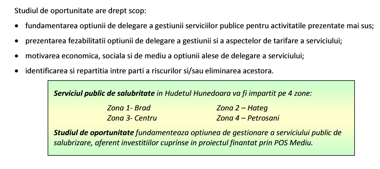 Scopul studiului - Serviciul de salubritate din „Hudețul” (Județul) Hunedoara „va fi împărțit pe 4 zone”