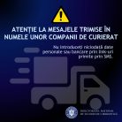 Atenție la colete! Campanie de fraudă care vizează clienții serviciilor de curierat